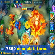 7359 com plataforma